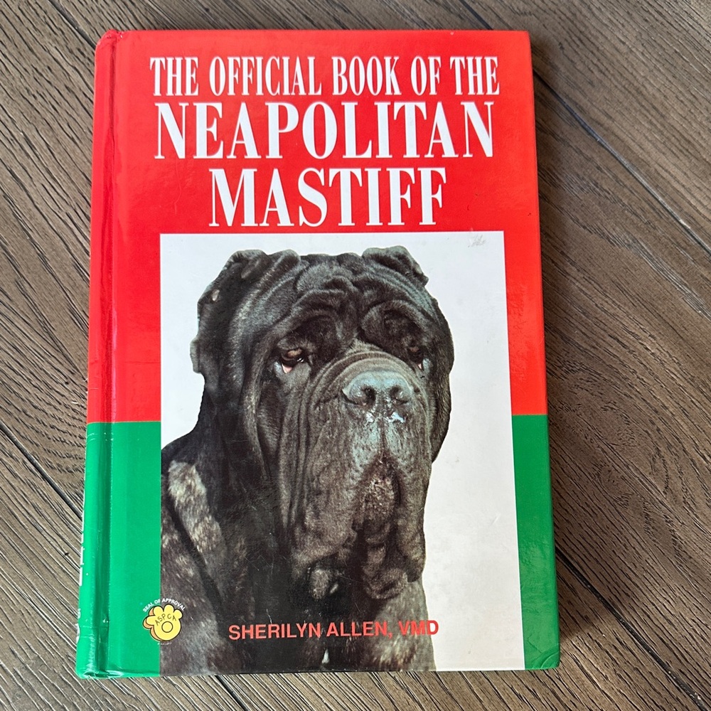 The Official Book of the Neapolitan Mastiff